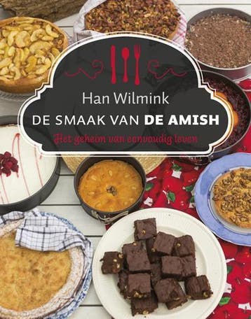 De smaak van de Amish - Han Wilmink 9789043521987, Boeken, Verzenden, Zo goed als nieuw, Han Wilmink