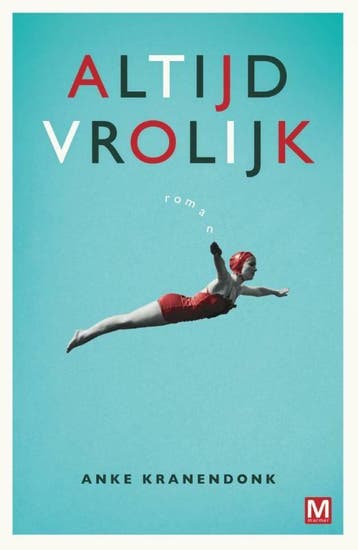 Altijd vrolijk - Anke Kranendonk 9789460682667, Verzenden, Gelezen, Anke Kranendonk