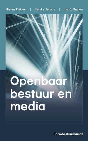 9789462361171 Studieboeken bestuur en beleid - Openbaar b..., Verzenden, Zo goed als nieuw, Rianne Dekker
