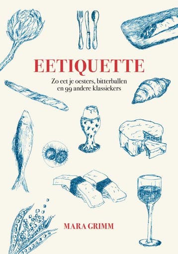 Eetiquette | Mara Grimm | Nieuw, Boeken, Kookboeken, Ophalen of Verzenden, Nieuw, Mara Grimm