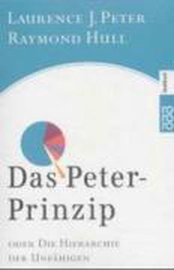 Das Peter-Prinzip - Laurence J. Peter 9783499613517, Verzenden, Gelezen, Laurence J. Peter