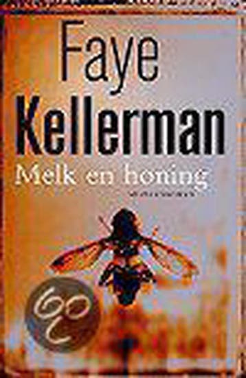 Melk en honing / Decker & Lazarus / 3 - Faye Kellerman, Verzenden, Gelezen, Faye Kellerman