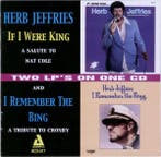 cd - Herb Jeffries - If I Were King/I Remember The Bing, Verzenden, Zo goed als nieuw