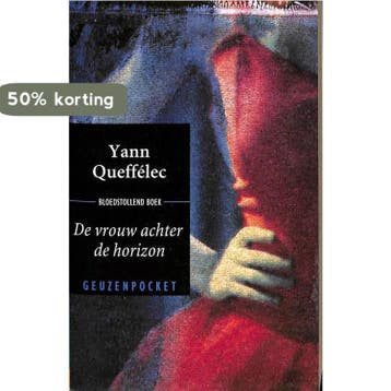 De vrouw achter de horizon / Geuzenpocket / 125 - Y., Boeken, Verzenden, Gelezen, Y. Queffelec
