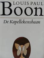 De Kapellekensbaan, of De 1ste illegale roman van Boontje /, Verzenden, Zo goed als nieuw, L.P. Boon