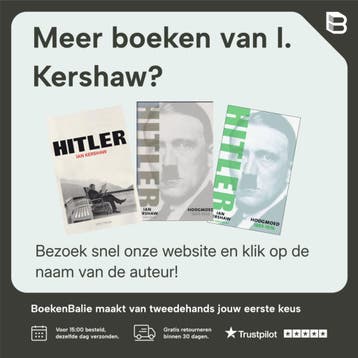 Hitler 1936-1945 - I. Kershaw 9789027484543, Boeken, Verzenden, Gelezen, I. Kershaw