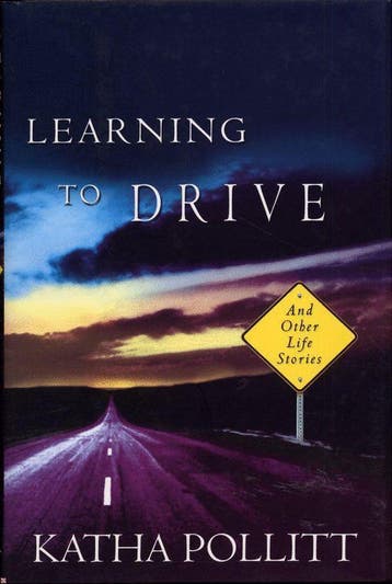 Learning to Drive 9781400063321 Katha Pollitt, Verzenden, Gelezen, Katha Pollitt