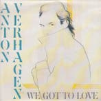 Single - Anton Verhagen - We Got To Love, Verzenden, Nieuw in verpakking