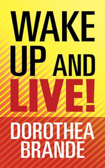 9781722505301 Wake Up and Live! Dorothea Brande, Verzenden, Nieuw, Dorothea Brande