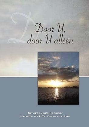 Verdouw-de Jong, P. Th.-Door U, door U alléén, Verzenden, Gelezen
