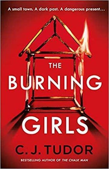 The burning girls - C.J. Tudor 9780241371312, Boeken, Verzenden, Zo goed als nieuw, C.J. Tudor