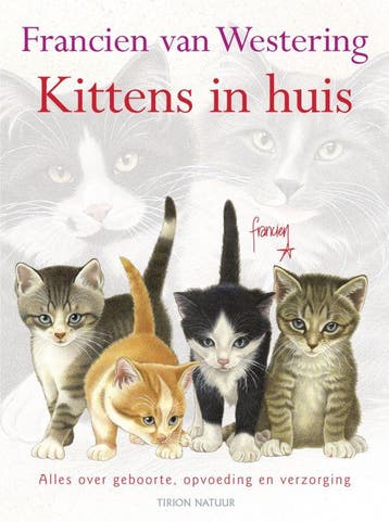 Tirion natuur Kittens in huis / Tirion natuur 9789052106373, Verzenden, Gelezen, F. van Westering