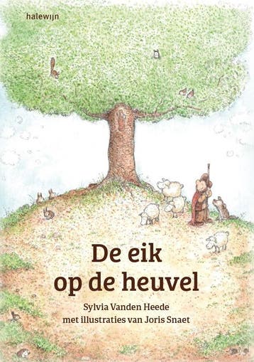 De eik op de heuvel - Sylvia Vanden Heede 9789085286936, Verzenden, Gelezen, Sylvia Vanden Heede