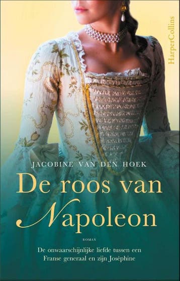 De roos van Napoleon - Jacobine van den Hoek 9789402709438, Verzenden, Gelezen, Jacobine van den Hoek