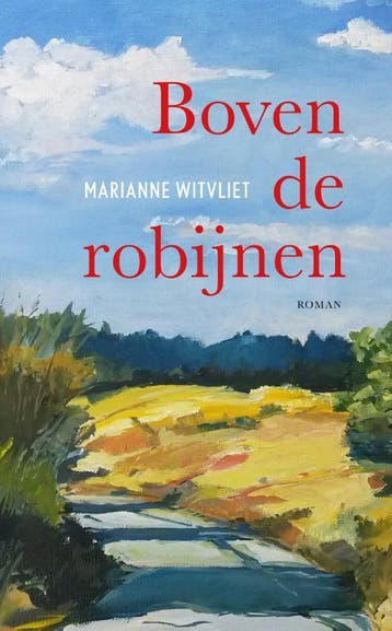 Boven De Robijnen | Marianne Witvliet | Nieuw, Boeken, Ophalen of Verzenden, Nieuw, Marianne Witvliet