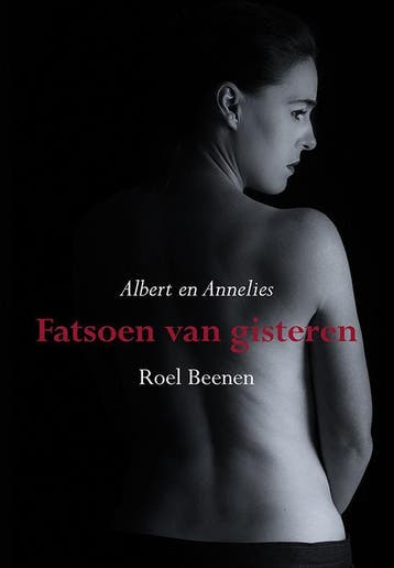 Fatsoen van gisteren - Roel Beenen 9789089547491, Boeken, Verzenden, Gelezen, Roel Beenen