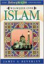 Wegwijzer over Islam / Beknopte Gids voor religies, Verzenden, Gelezen, J.A. Beverley