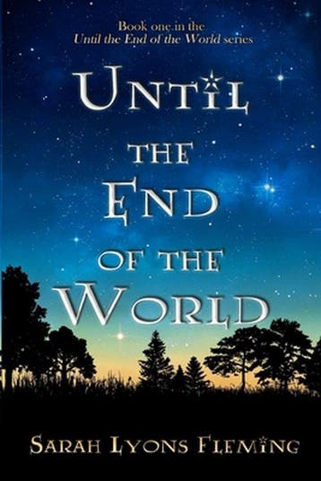 9781491054499 Until the End of the World | Tweedehands, Verzenden, Zo goed als nieuw, Sarah Lyons Fleming