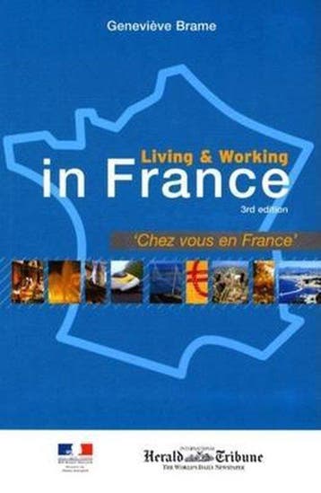 Living And Working In France - Genevieve Brame 9780749442545, Verzenden, Gelezen, Genevieve Brame