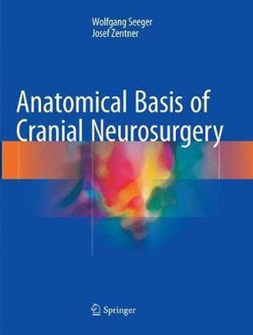 9783030096991 Anatomical Basis of Cranial Neurosurgery, Boeken, Verzenden, Nieuw, Wolfgang Seeger
