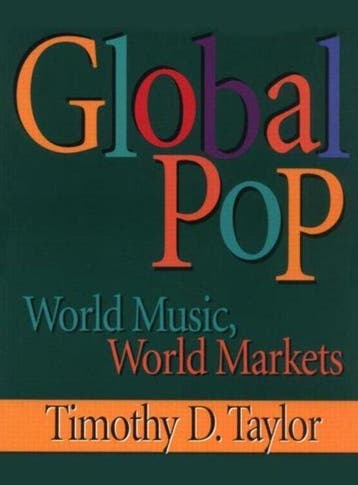 Global Pop - Timothy D Taylor 9780415918725, Verzenden, Gelezen, Timothy D Taylor
