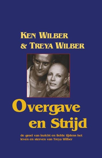 Overgave en strijd - K. Wilber 9789063500603, Boeken, Verzenden, Gelezen, K. Wilber