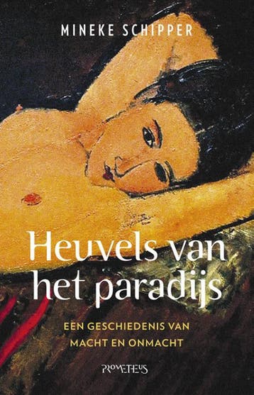 Heuvels van het paradijs - Mineke Schipper 9789044637663, Verzenden, Zo goed als nieuw, Mineke Schipper