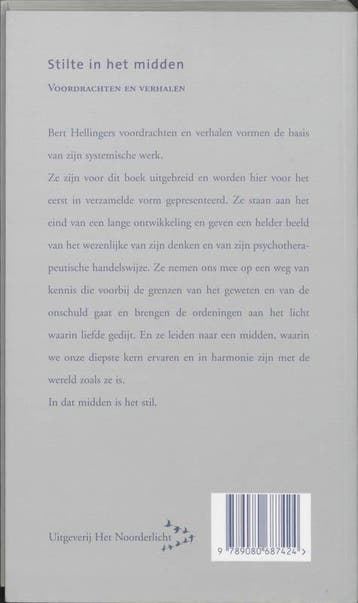 Stilte in het midden 9789080687424 Bert Hellinger, Boeken, Verzenden, Zo goed als nieuw, Bert Hellinger