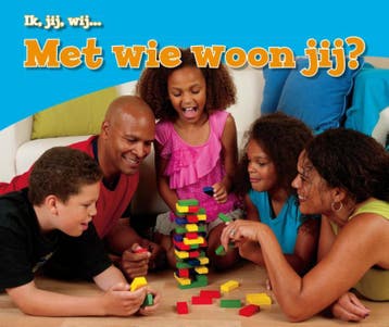 Met wie woon jij? / Ik,jij,wij... - Melissa Higgins, Verzenden, Gelezen, Melissa Higgins