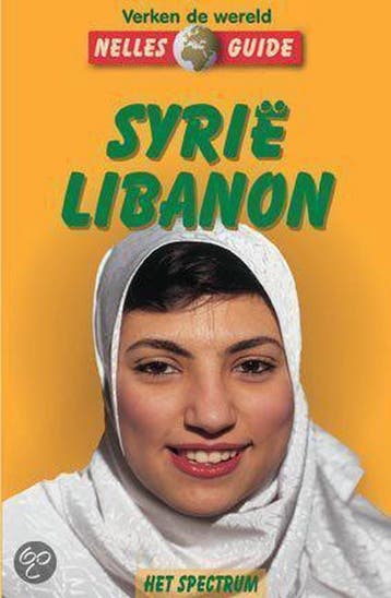 Syrie / Libanon / Nelles guide - W. Gockel 9789027478740, Verzenden, Zo goed als nieuw, W. Gockel