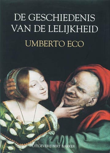 De geschiedenis van de lelijkheid - Umberto Eco, Verzenden, Zo goed als nieuw, Umberto Eco