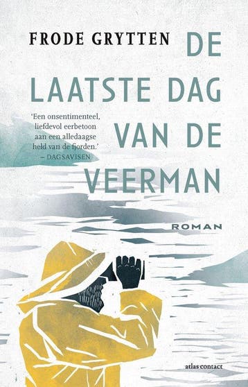 9789025476014 De laatste dag van de veerman, Verzenden, Nieuw, Frode Grytten