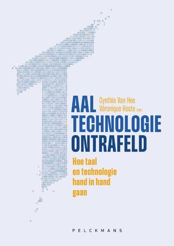 Taaltechnologie ontrafeld 9789463106221, Boeken, Zo goed als nieuw