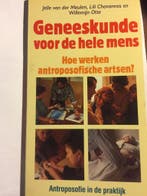 Geneeskunde voor de hele mens / Antroposofie in de praktijk, Verzenden, Gelezen, Jippe van der Meulen