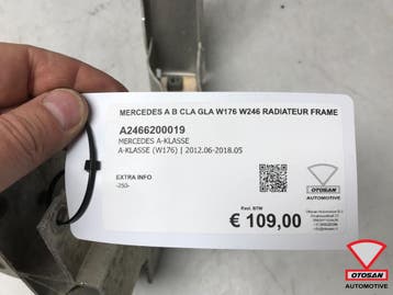 Mercedes A B CLA GLA W176 W246 Radiateur Frame A2466200019, Ophalen, Gebruikt, Voor, Mercedes-Benz