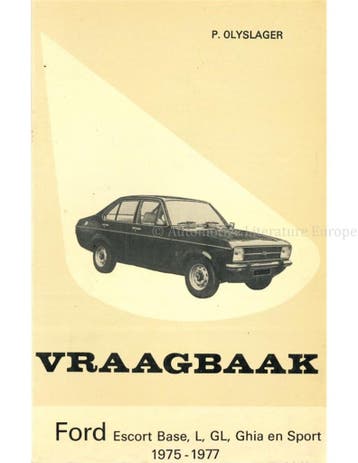 1975 - 1977 FORD ESCORT BASE | L | GL | GHIA | SPORT,, Nieuw, Ford, Author