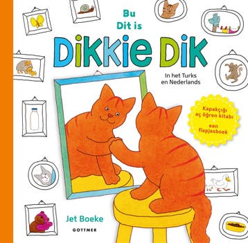 Dit Is Dikkie Dik / Bu Dikkie Dik | Jet Boeke | Nieuw, Boeken, Ophalen of Verzenden, Nieuw, Jet Boeke