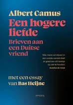 Een Hogere Liefde 9789044656893 Albert Camus-Bas Heijne, Ophalen of Verzenden, Nieuw, Albert Camus-Bas Heijne