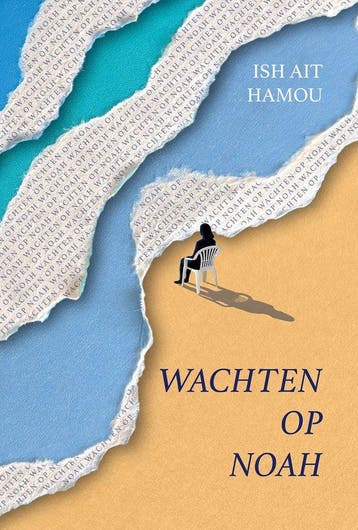 9789022342435 Wachten op Noah Ish Ait Hamou, Verzenden, Nieuw, Ish Ait Hamou