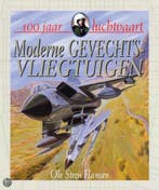 Moderne gevechtsvliegtuigen / 100 jaar luchtvaart, Boeken, Verzenden, Gelezen, O. Steen Hansen