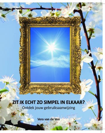 Zit ik echt zo simpel in elkaar? - Vera van de Ven, Verzenden, Gelezen, Vera van de Ven