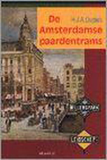 De Amsterdamse paardentrams / NVBS boekenreeks / 29, Verzenden, Gelezen, H.J.A. Duparc