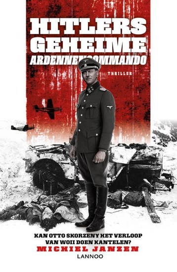 Hitlers geheime Ardennencommando / Otto Skorzeny / 1, Verzenden, Gelezen, Michiel Janzen