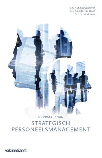 De Praktijk Van Strategisch Personeelsmanagement | Nieuw, Ophalen of Verzenden, Nieuw, C.P.M. Kouwenhoven; P.L.R.M. Hooft; L.H. Hoeksema