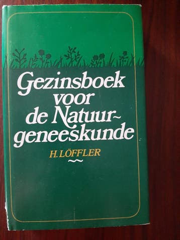 Gezinsboek voor de natuurgeneeskunde - Loffler 9789060843567, Boeken, Verzenden, Gelezen, Loffler