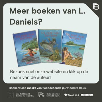 De reis begint / Op zoek naar dolfijnen - L. Daniels, Verzenden, Gelezen, L. Daniels
