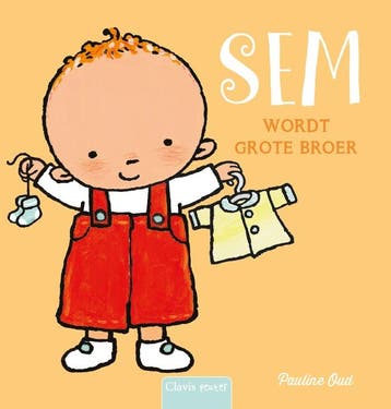 Sem wordt grote broer / Sem - Pauline Oud 9789044838435, Verzenden, Gelezen, Pauline Oud