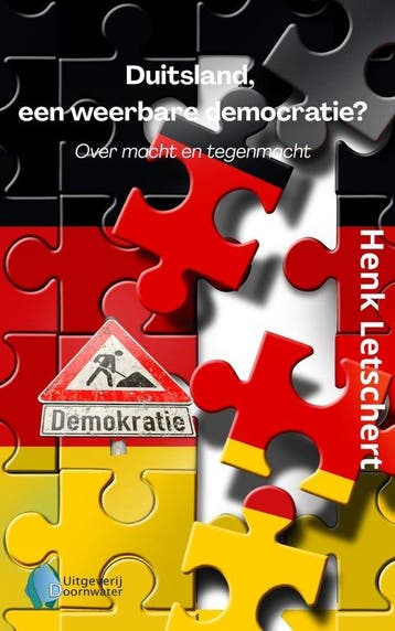 9789083522852 Duitsland, een weerbare democratie?, Verzenden, Nieuw, Henk Letschert