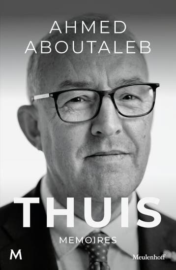 Thuis | Ahmed Aboutaleb | Nieuw, Ophalen of Verzenden, Nieuw, Ahmed Aboutaleb