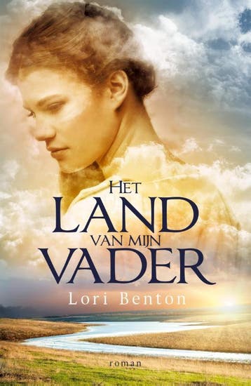 Het land van mijn vader - Lori Benton 9789029723459, Boeken, Verzenden, Gelezen, Lori Benton